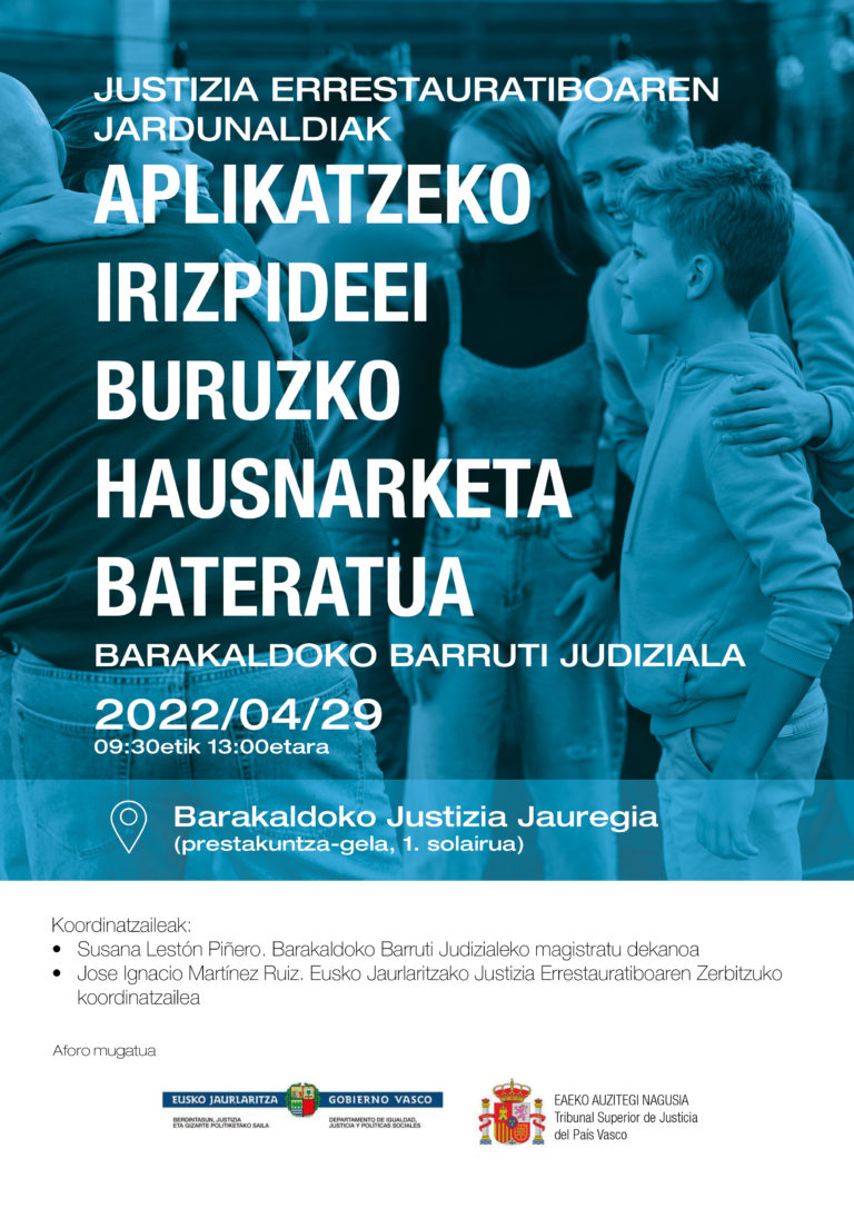 IRSE-EBIk parte hartuko du “Justizia Errestauratiboa. Aplikatzeko Irizpideei buruzko Hausnarketa bateratua” jaurdunaldian